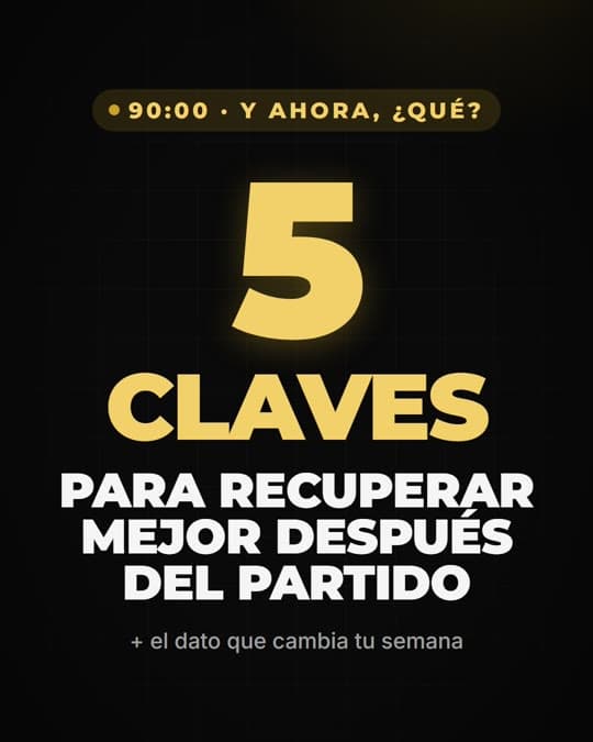 5 claves para recuperar mejor después del partido